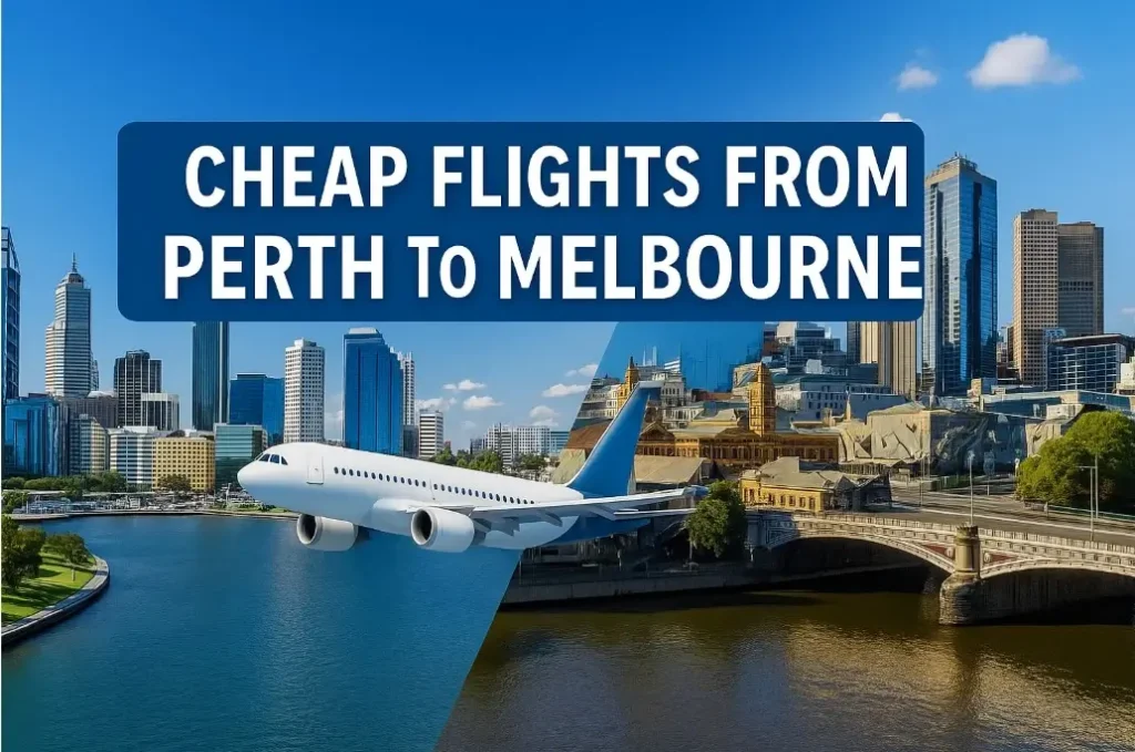 Cheap Flights Perth to Melbourne