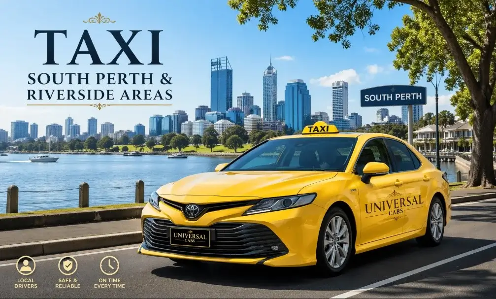 Taxi South Perth & Riverside Areas